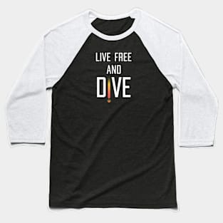 Helldivers "Live Free And Dive" White Text Baseball T-Shirt